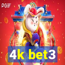 4k bet3